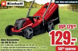 B1 Discount Baumarkt Einhell Akku-Rasenmäher GE-CM 18/33 Li Angebot