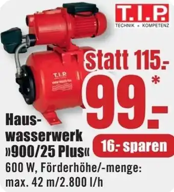 B1 Discount Baumarkt T.I.P Hauswasserwerk 900/25 Plus Angebot