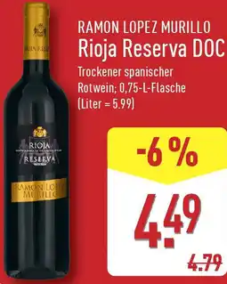 Aldi Nord RAMON LOPEZ MURILLO Rioja Reserva DOC Angebot