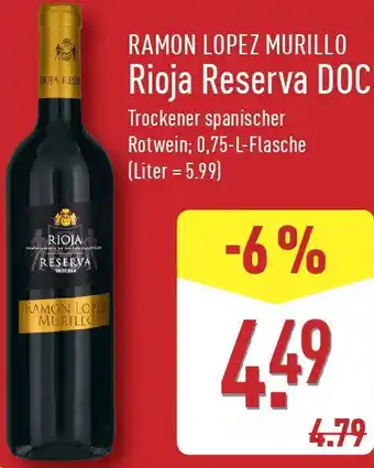 Aldi Nord RAMON LOPEZ MURILLO Rioja Reserva DOC Angebot