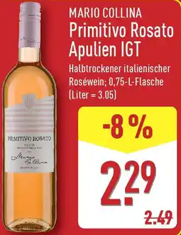 Aldi Nord MARIO COLLINA Primitivo Rosato Apulien IGT Angebot