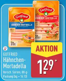 Aldi Nord GUTFRIED Hähnchen Mortadella Angebot