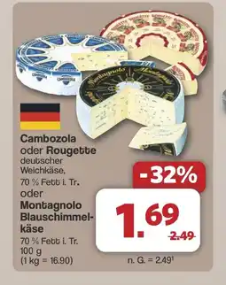 Famila Nord West Cambozola oder Rougette Montagnolo Blauschimmel- käse Angebot