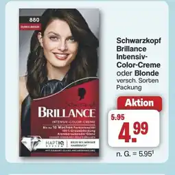 Famila Nord West Schwarzkopf Brillance Intensiv- Color-Creme oder Blonde Angebot