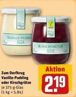 REWE Zum Dorfkrug Vanille-Pudding oder Kirschgrütze Angebot