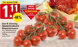 WEZ Gut & Günstig Niederländische Rispentomaten Angebot