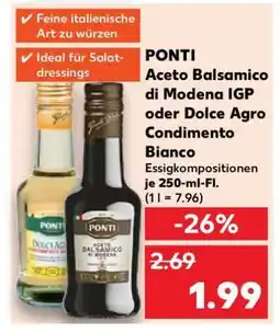 Kaufland PONTI Aceto Balsamico di Modena IGP oder Dolce Agro Condimento Bianco Angebot