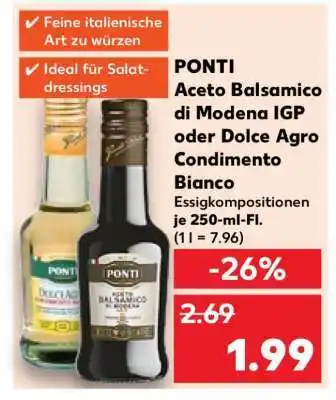Kaufland PONTI Aceto Balsamico di Modena IGP oder Dolce Agro Condimento Bianco Angebot