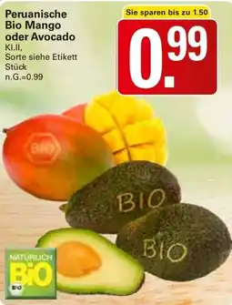 WEZ Peruanische Bio Mango oder Avocado Angebot