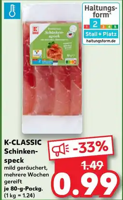 Kaufland K-CLASSIC Schinkenspeck Angebot