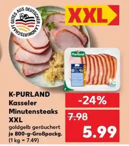 Kaufland K-PURLAND Kasseler Minutensteaks XXL Angebot