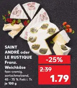 Kaufland SAINT ANDRÉ oder LE RUSTIQUE Angebot