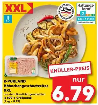 Kaufland K-PURLAND Hähnchengeschnetzeltes XXL Angebot
