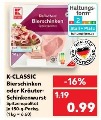 Kaufland K-CLASSIC Bierschinken oder Kräuter-Schinkenwurst Angebot