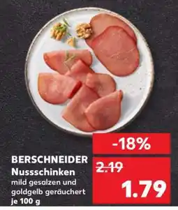 Kaufland BERSCHNEIDER Nussschinken Angebot