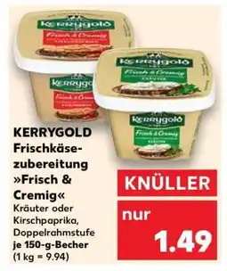 Kaufland KERRYGOLD Frischkäsezubereitung Frisch & Cremig Angebot