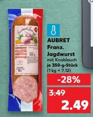 Kaufland AUBRET Franz. Jagdwurst mit Knoblauch je 350-g-Stück Angebot