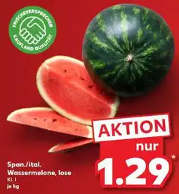 Kaufland Span./ital. Wassermelone, lose Angebot