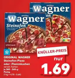 Kaufland ORIGINAL WAGNER Steinofen-Pizza oder -Flammkuchen Angebot
