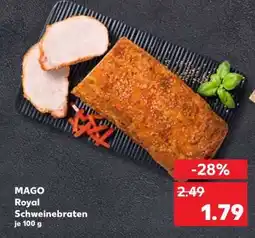 Kaufland MAGO Royal Schweinebraten Angebot