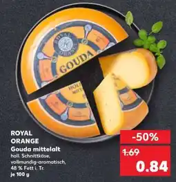 Kaufland ROYAL ORANGE Gouda mittelalt Angebot
