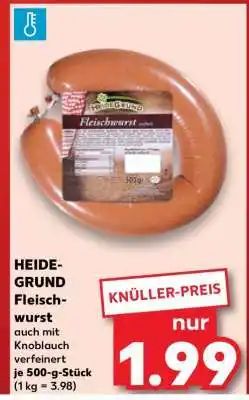 Kaufland HEIDE- GRUND Fleischwurst Angebot