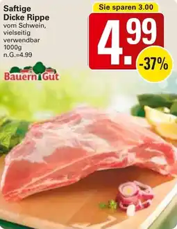WEZ Bauern Gut Saftige Dicke Rippe Angebot