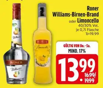 Edeka Roner Williams-Birnen-Brand oder Limoncello Angebot