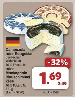 Famila Nord Ost Cambozola oder Rougette oder Montagnolo Blauschimmelkäse Angebot