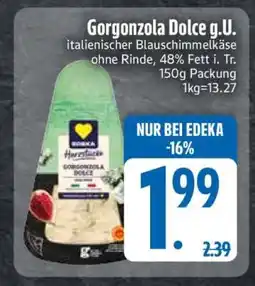 Edeka Gorgonzola Dolce g.U Angebot
