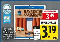 Edeka Bayrische Käsekrainer Angebot