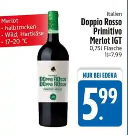 Edeka Doppio Rosso Primitivo Merlot IGT Angebot