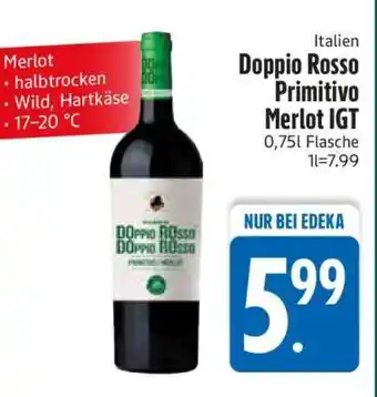 Edeka Doppio Rosso Primitivo Merlot IGT Angebot
