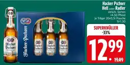 Edeka Hacker Pschorr Hell oder Radler Angebot