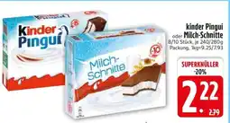 Edeka kinder Pingui oder Milch-Schnitte Angebot