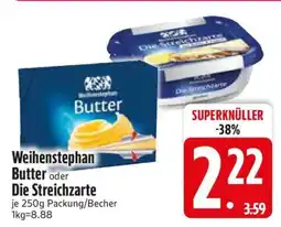 Edeka WEIHENSTEPHAN Butter oder Die Streichzarte Angebot