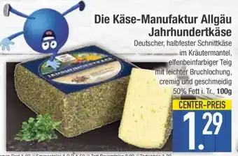 Edeka Die Käse-Manufaktur Allgäu Jahrhundertkäse Angebot