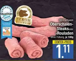 Edeka Oberschalen-Steaks oder -Rouladen Angebot