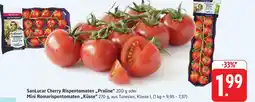 Edeka SanLucar Cherry Rispen-Tomaten „Praline“ oder Mini Romarispentomaten „Küsse“ Angebot