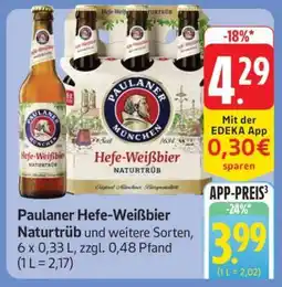 Edeka Paulaner Hefe-Weißbier Naturtrüb Angebot