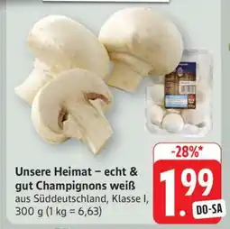 Edeka Unsere Heimat – echt & gut Champignons weiß Angebot
