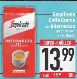 Edeka Segafredo Caffè Crema oder Intermezzo Angebot