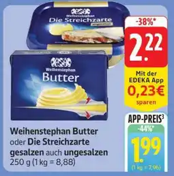 Edeka WEIHENSTEPHAN Butter oder Die Streichzarte Angebot