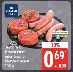 Edeka Braten Mett oder frische Mettbratwurst Angebot