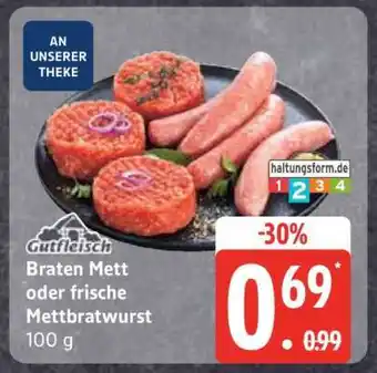 Edeka Braten Mett oder frische Mettbratwurst Angebot