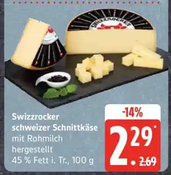 Edeka Swizzrocker Schweizer Schnittkäse Angebot