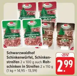 Edeka Schwarzwaldhof Schinkenwürfel, Schinkenstreifen Angebot