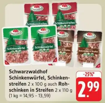 Edeka Schwarzwaldhof Schinkenwürfel, Schinkenstreifen Angebot