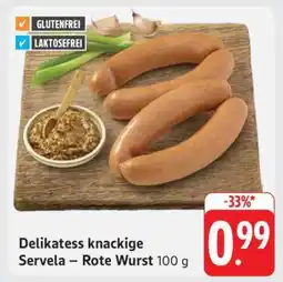 Edeka Delikatess knackige Servela-rote Wurst Angebot
