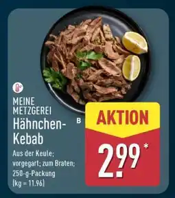 Aldi Nord MEINE METZGEREI Hähnchen-Kebab Angebot